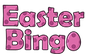 Easter Bingo Logo