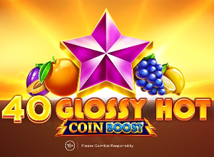 40 Glossy Hot Coin Boost