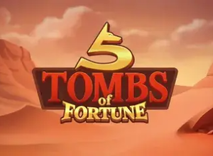 5 Tombs of Fortune
