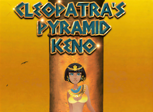 Cleopatras Pyramid Keno