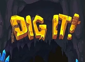 Dig It