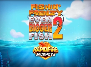 Fishin Frenzy Even Bigger Fish 2