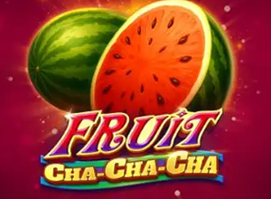 Fruit Cha Cha Cha
