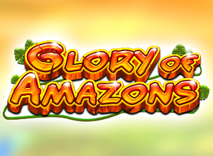 Glory of Amazons