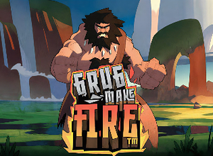 Grug Make Fire