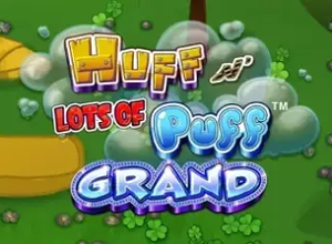Huff N Lots Of Puff Grand