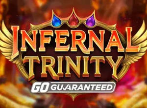 Infernal Trinity GO Guaranteed