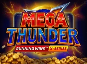 Mega Thunder Running Wins XSeries