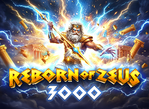 Reborn of Zeus 3000