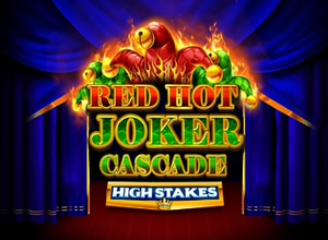 Red Hot Joker Cascade High Stakes