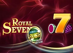 Royal Seven Double Rush