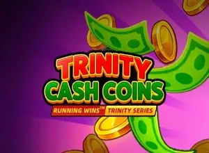 Trinity Cash Coins Running Wins