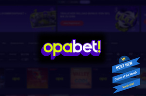 Opabet Casino – Best New Casino of the Month March 2025