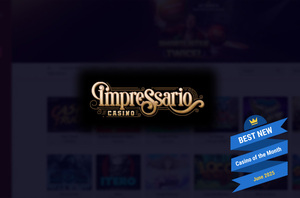 Impressario Casino - Best New Casino of the Month June 2025