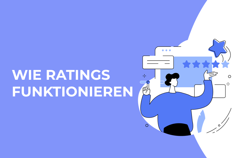 Wie Ratings Funktionieren
